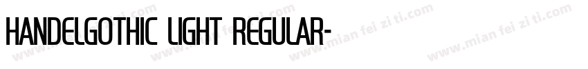 HandelGothic Light Regular字体转换